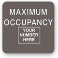 JUSTBRAILLESIGNS CUSTOMIZABLE MAXIMUM OCCUPANCY braille sign, 6” x 6”, Max by JustBrailleSigns