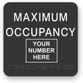 JUSTBRAILLESIGNS CUSTOMIZABLE MAXIMUM OCCUPANCY braille sign, 6” x 6”, Max by JustBrailleSigns