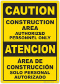 Brimar - 10" x 14" - Bilingual Caution Construction Area Authorized Only Sign - by BrimarIndustries