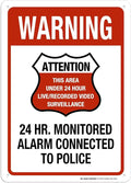 Warning 24 HR. Monitored Alarm Connected To Police Sign, 10x14 Inches, Rust by MySignCenter