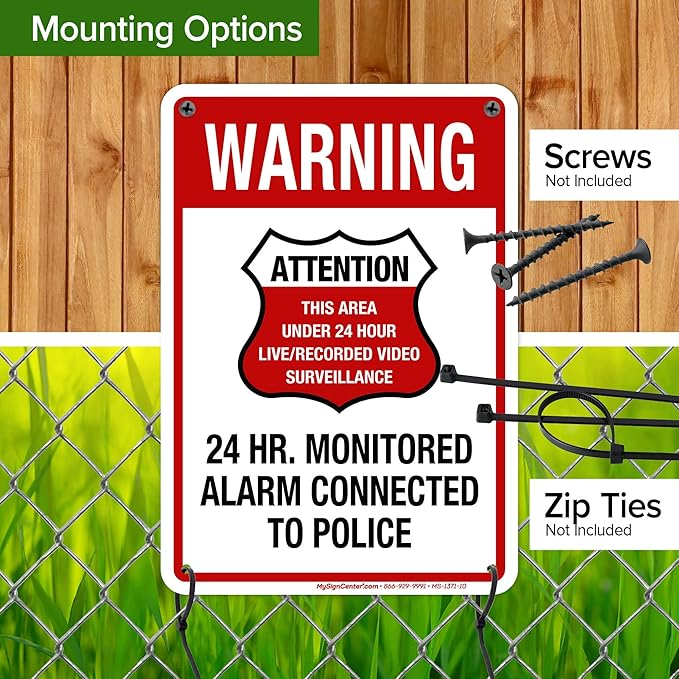 Warning 24 HR. Monitored Alarm Connected To Police Sign, 7x10 Inches, 55 mil - Image 5