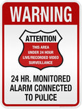 Warning 24 HR. Monitored Alarm Connected To Police Sign, 18x24 Inches, 3M EGP by MySignCenter